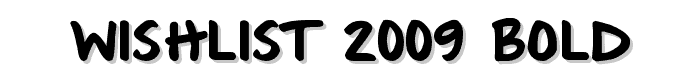 Wishlist 2009 Bold font